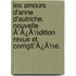 Les Amours D'Anne D'Autriche. Nouvelle Ã¯Â¿Â½Dition Revue Et Corrigã¯Â¿Â½E.