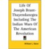 Life Of Joseph Brant-Thayendanegea Including The Indian Wars Of The American Revolution