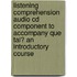 Listening Comprehension Audio Cd Component To Accompany Que Tal? An Introductory Course