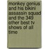 Monkey Genius And His Bikini Assassin Squad And The 349 Other Best Tv Shows Of All Time