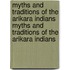 Myths and Traditions of the Arikara Indians Myths and Traditions of the Arikara Indians