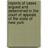 Reports Of Cases Argued And Determined In The Court Of Appeals Of The State Of New York