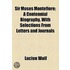 Sir Moses Montefiore; A Centennial Biography. With Selections From Letters And Journals
