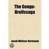 The Goã¯Â¿Â½Ngu-Hrã¯Â¿Â½Lfssaga (Volume 10); A Study In Old Norse Philology
