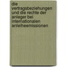 Die Vertragsbeziehungen und die Rechte der Anleger bei internationalen Anleiheemissionen door Mauricio Hartwig-Jacob