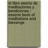 El Libro Esenio de Meditaciones y Bendiciones / Essene Book of Meditations and Blessings