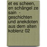 Et es scheen, en Schängel ze sain  - Geschichten und Anekdoten aus dem alten Koblenz 02 door Manfred Gniffke