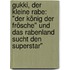 Gukki, der kleine Rabe: "Der König der Frösche" und Das Rabenland sucht den Superstar"