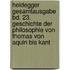 Heidegger Gesamtausgabe Bd. 23. Geschichte der Philosophie von Thomas von Aquin bis Kant
