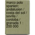 Marco Polo Spanien: Andalusien / Costa del Sol / Sevilla / Cordoba / Granada 1 : 200 000