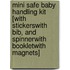 Mini Safe Baby Handling Kit [With StickersWith Bib, and SpinnerWith BookletWith Magnets]