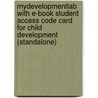 Mydevelopmentlab With E-Book Student Access Code Card For Child Development (Standalone) door Joan Littlefield Cook