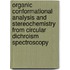 Organic Conformational Analysis And Stereochemistry From Circular Dichroism Spectroscopy