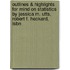 Outlines & Highlights For Mind On Statistics By Jessica M. Utts, Robert F. Heckard, Isbn