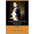 Recollections of the Private Life of Napoleon, Part I (Illustrated Edition) (Dodo Press)