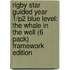 Rigby Star Guided Year 1/P2 Blue Level: The Whale In The Well (6 Pack) Framework Edition