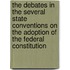The Debates In The Several State Conventions On The Adoption Of The Federal Constitution