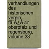 Verhandlungen Des Historischen Verein Fã¯Â¿Â½R Oberpfalz Und Regensburg, Volume 23 door Historischer Verein FüR. Oberpfalz Und Regensburg