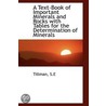 A Text-Book Of Important Minerals And Rocks With Tables For The Determination Of Minerals door Tillman S.E