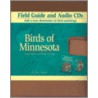 Birds Of Minnesota Field Guide [with Leather Folder With Velcro Claspwith (2) Audio Cd's] door Stan Tekiela