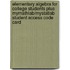 Elementary Algebra for College Students Plus Mymathlab/Mystatlab Student Access Code Card