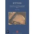Etton, Excavations At A Neolithic Causewayed Enclosure Near Maxey, Cambridgeshire, 1982-7