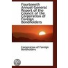 Fourteenth Annual General Report Of The Council Of The Corporation Of Foreign Bondholders door Corporation of Foreign Bondholders