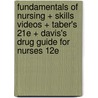 Fundamentals of Nursing + Skills Videos + Taber's 21e + Davis's Drug Guide for Nurses 12e door Ph.D. Wilkinson Judith M.