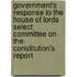 Government's Response To The House Of Lords Select Committee On The Constitution's Report