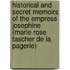 Historical And Secret Memoirs Of The Empress Josephine (Marie Rose Tascher De La Pagerie)