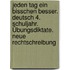 Jeden Tag ein bisschen besser. Deutsch 4. Schuljahr. Übungsdiktate. Neue Rechtschreibung