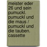 Meister Eder 26 und sein Pumuckl. Pumuckl und die Maus / Pumuckl und die Tauben. Cassette by Ellis Kaut