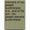 Memoirs Of Rev. Joseph Buckminster, D.D., And Of His Son, Rev. Joseph Stevens Buckminster door Eliza Buckminster Lee