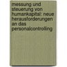 Messung und Steuerung von Humankapital: Neue Herausforderungen an das Personalcontrolling by Matthias Singer