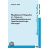 Musikalische Fähigkeiten im Fokus von Sprachentwicklung und Sprachentwicklungsstörungen by Stephan Sallat