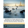 Reports Of Cases Argued And Adjudged In The Supreme Court Of The United States, Volume 11 door Richard Peters
