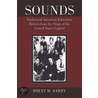 Sounds. Traditional American Education Reform From The Steps Of The United States Capitol by M. Barry Brent