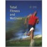Total Fitness and Wellness with Behavior Change Logbook and Wellness Journal and Evalueat by Virginia J. Noland