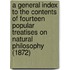 A General Index To The Contents Of Fourteen Popular Treatises On Natural Philosophy (1872)