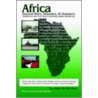 Africa Beyond Wars, Diseases & Disasters. Answers To The 101 Most Commonly Asked Questions door Primus Chukwuemelia Igboaka