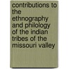 Contributions To The Ethnography And Philology Of The Indian Tribes Of The Missouri Valley door F 1829 Hayden