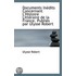 Documents Inedits Concernant L'Histoire Litteraire De La France. Publies Par Ulysse Robert