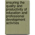 Ensuring The Quality And Productivity Of Education And Professional Development Activities