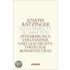 Gesammelte Schriften Band 2. Offenbarungsverständnis und Geschichtstheologie Bonaventuras