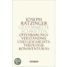 Gesammelte Schriften Band 2. Offenbarungsverständnis und Geschichtstheologie Bonaventuras door Joseph Ratzinger