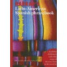 Harrap's Latin American Spanish Phrasebook [With Color Maps of Buenos Aires & Mexico City] door Talia Bugel