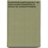 Kundenbindungsmanagement: der Faktor Kundenzufriedenheit im Bereich der Autobahnhotellerie door Charlotte Wannig