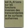 Leã¯Â¿Â½Ons Sur Les Fonctions Inverses Des Transcendantes Et Les Surfaces Isothermes by Gabriel Lame