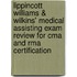 Lippincott Williams & Wilkins' Medical Assisting Exam Review For Cma And Rma Certification
