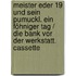 Meister Eder 19 und sein Pumuckl. Ein föhniger Tag / Die Bank vor der Werkstatt. Cassette